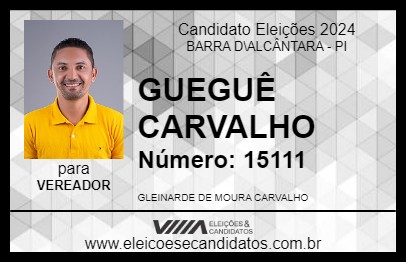 Candidato GUEGUÊ CARVALHO 2024 - BARRA D\ALCÂNTARA - Eleições