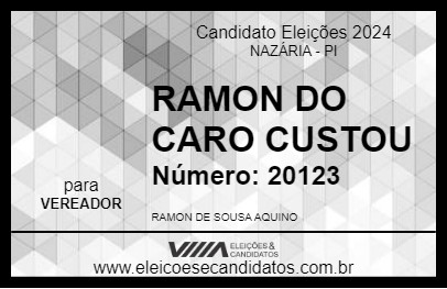 Candidato RAMON DO CARO CUSTOU 2024 - NAZÁRIA - Eleições