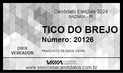 Candidato TICO DO BREJO 2024 - NAZÁRIA - Eleições