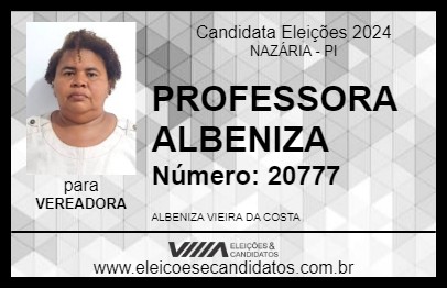 Candidato PROFESSORA ALBENIZA 2024 - NAZÁRIA - Eleições