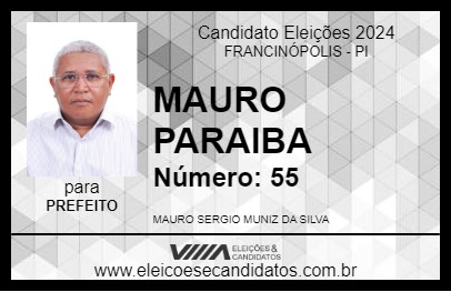 Candidato MAURO PARAIBA 2024 - FRANCINÓPOLIS - Eleições