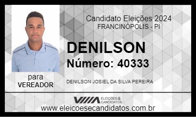 Candidato DENILSON 2024 - FRANCINÓPOLIS - Eleições