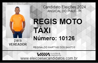 Candidato REGIS MOTO TÁXI 2024 - ANGICAL DO PIAUÍ - Eleições