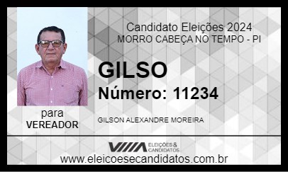 Candidato GILSO 2024 - MORRO CABEÇA NO TEMPO - Eleições