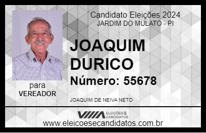 Candidato JOAQUIM DURICO 2024 - JARDIM DO MULATO - Eleições