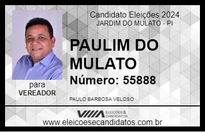 Candidato PAULIM DO MULATO 2024 - JARDIM DO MULATO - Eleições