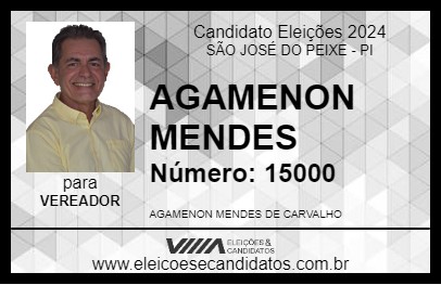 Candidato AGAMENON MENDES 2024 - SÃO JOSÉ DO PEIXE - Eleições