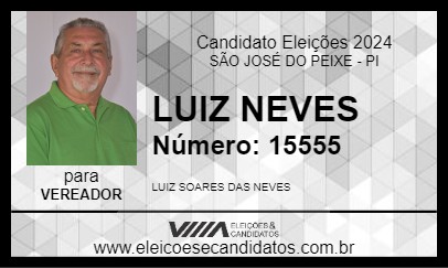 Candidato LUIZ NEVES 2024 - SÃO JOSÉ DO PEIXE - Eleições