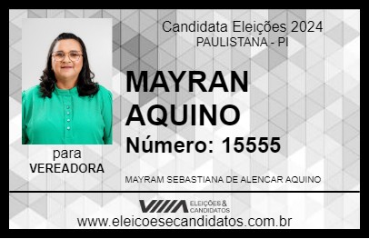 Candidato MAYRAN AQUINO 2024 - PAULISTANA - Eleições