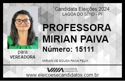 Candidato PROFESSORA MIRIAN PAIVA 2024 - LAGOA DO SÍTIO - Eleições