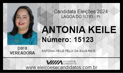 Candidato ANTONIA KEILE 2024 - LAGOA DO SÍTIO - Eleições