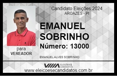 Candidato EMANUEL SOBRINHO 2024 - AROAZES - Eleições