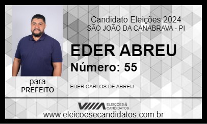 Candidato EDER ABREU 2024 - SÃO JOÃO DA CANABRAVA - Eleições