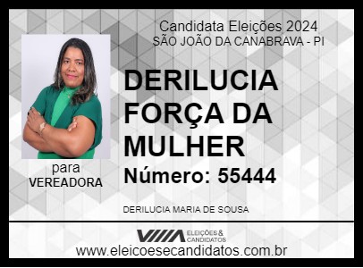 Candidato DERILUCIA FORÇA DA MULHER 2024 - SÃO JOÃO DA CANABRAVA - Eleições