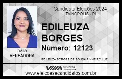 Candidato EDILEUZA BORGES 2024 - ITAINÓPOLIS - Eleições