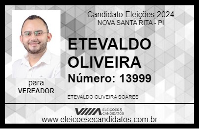 Candidato ETEVALDO OLIVEIRA 2024 - NOVA SANTA RITA - Eleições