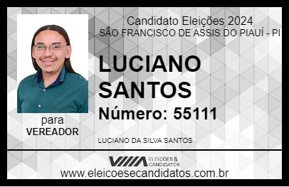 Candidato LUCIANO SANTOS 2024 - SÃO FRANCISCO DE ASSIS DO PIAUÍ - Eleições