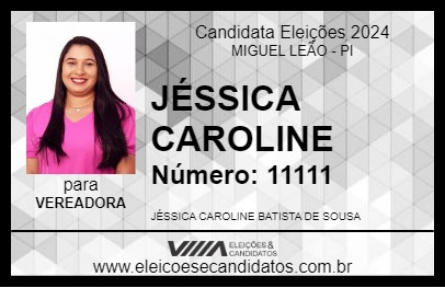 Candidato JÉSSICA CAROLINE 2024 - MIGUEL LEÃO - Eleições