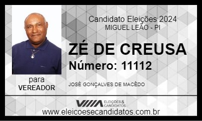 Candidato ZÉ DE CREUSA 2024 - MIGUEL LEÃO - Eleições