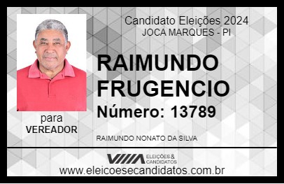 Candidato RAIMUNDO FRUGENCIO 2024 - JOCA MARQUES - Eleições