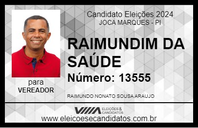 Candidato RAIMUNDIM DA SAÚDE 2024 - JOCA MARQUES - Eleições