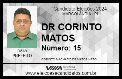 Candidato DR CORINTO MATOS 2024 - MARCOLÂNDIA - Eleições