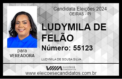 Candidato LUDYMILA DE FELÃO 2024 - OEIRAS - Eleições