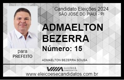 Candidato ADMAELTON BEZERRA 2024 - SÃO JOSÉ DO PIAUÍ - Eleições