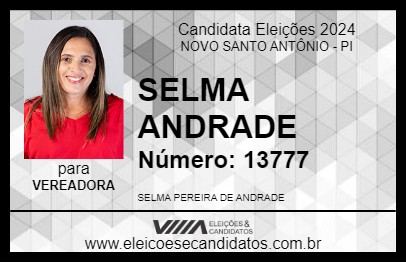 Candidato SELMA ANDRADE 2024 - NOVO SANTO ANTÔNIO - Eleições