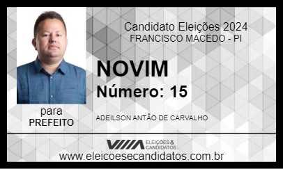 Candidato NOVIM 2024 - FRANCISCO MACEDO - Eleições