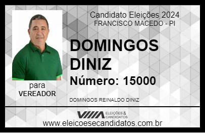 Candidato DOMINGOS DINIZ 2024 - FRANCISCO MACEDO - Eleições