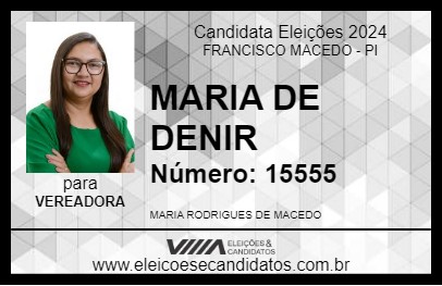 Candidato MARIA DE DENIR 2024 - FRANCISCO MACEDO - Eleições