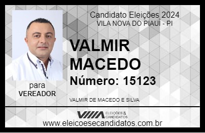 Candidato VALMIR MACEDO 2024 - VILA NOVA DO PIAUÍ - Eleições