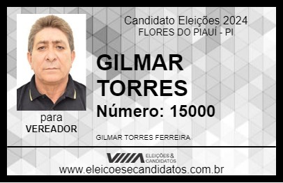 Candidato GILMAR TORRES 2024 - FLORES DO PIAUÍ - Eleições