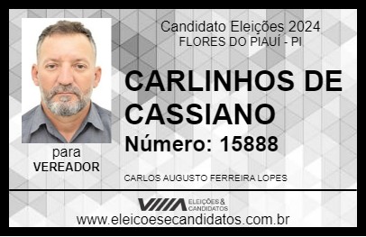 Candidato CARLINHOS DE CASSIANO 2024 - FLORES DO PIAUÍ - Eleições