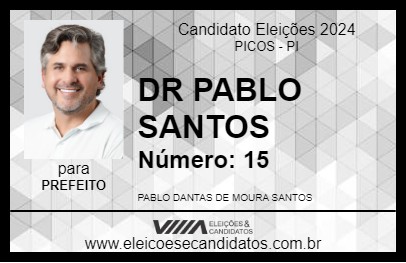 Candidato DR PABLO SANTOS 2024 - PICOS - Eleições