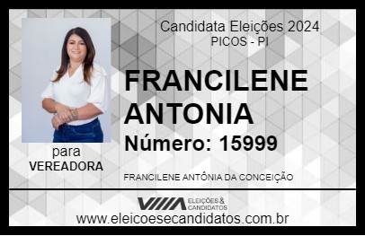 Candidato FRANCILENE ANTONIA 2024 - PICOS - Eleições