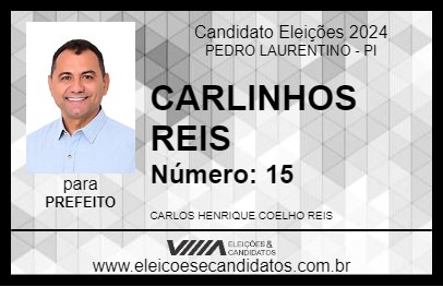 Candidato CARLINHOS REIS 2024 - PEDRO LAURENTINO - Eleições