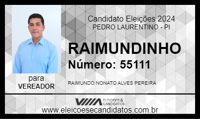 Candidato RAIMUNDINHO 2024 - PEDRO LAURENTINO - Eleições