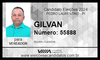 Candidato GILVAN 2024 - PEDRO LAURENTINO - Eleições