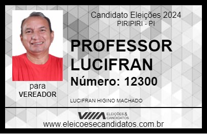 Candidato PROFESSOR LUCIFRAN 2024 - PIRIPIRI - Eleições