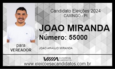 Candidato JOAO MIRANDA 2024 - CAXINGÓ - Eleições