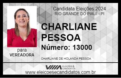 Candidato CHARLIANE PESSOA 2024 - RIO GRANDE DO PIAUÍ - Eleições