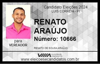 Candidato RENATO ARAÚJO 2024 - LUIS CORREIA - Eleições