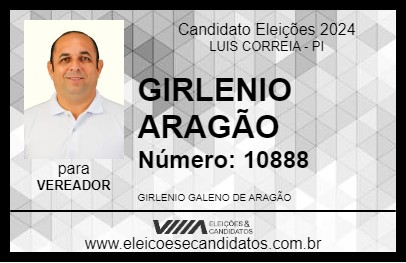 Candidato GIRLENIO ARAGÃO 2024 - LUIS CORREIA - Eleições