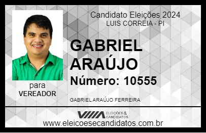 Candidato GABRIEL ARAÚJO 2024 - LUIS CORREIA - Eleições