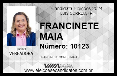 Candidato FRANCINETE MAIA 2024 - LUIS CORREIA - Eleições