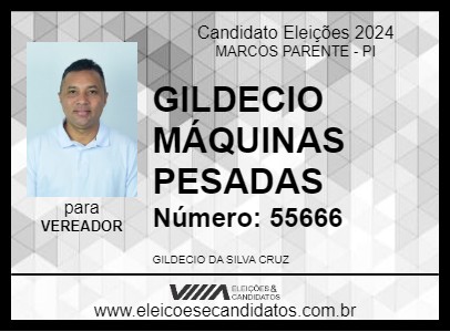 Candidato GILDECIO MÁQUINAS PESADAS 2024 - MARCOS PARENTE - Eleições