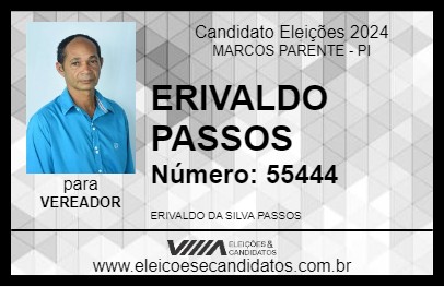 Candidato ERIVALDO PASSOS 2024 - MARCOS PARENTE - Eleições