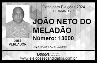 Candidato JOÃO NETO DO MELADÃO 2024 - FLORIANO - Eleições